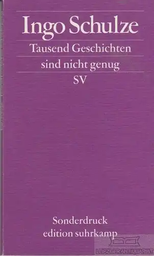 Buch: Tausend Geschichten sind nicht genug, Schulze, Ingo. 2008, Suhrkamp Verlag