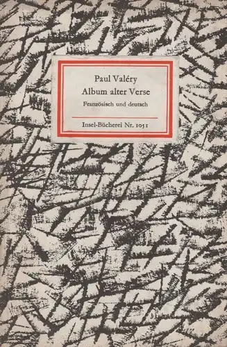 Insel-Bücherei 1051, Album alter Verse. Die frühen Gedichte, Valery, Paul. 1983