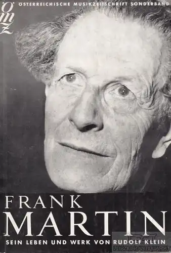 Buch: Frank Martin, Klein, Rudolf. Österreichische Musikzeitschrift, 1960