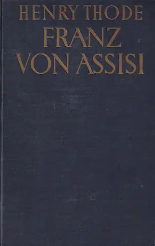 Buch: Franz von Assisi. Thode, Henry, Phaidon-Verlag, gebraucht, gut