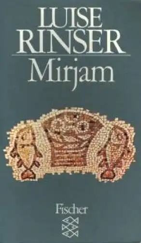 Buch: Mirjam, Rinser, Luise. Fischer Taschenbuch, 1993, Roman, gebraucht, gut