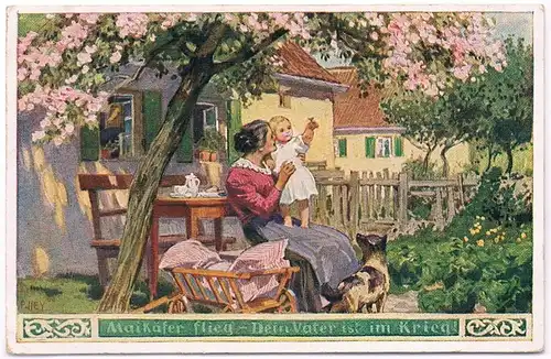 AK Maikäfer flieg - Dein Vater ist im Krieg! Postkarte, ca. 1917, gebraucht, gut