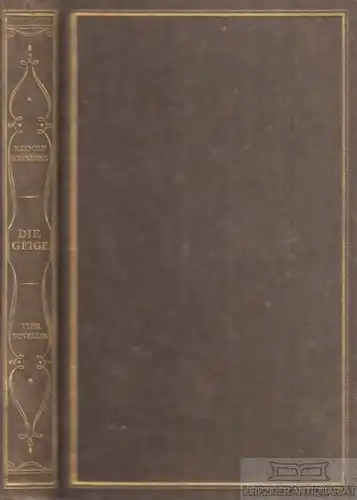 Buch: Die Geige, Binding, Rudolf G. 1911, Insel Verlag, Vier Novellen