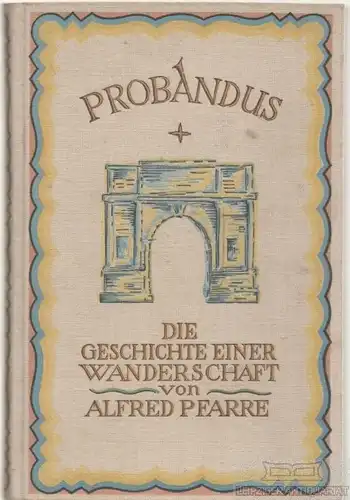 Buch: Probandus, Pfarre, Alfred. 1925, Hanseatische Verlagsanstalt