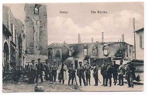 AK Jarny. Die Kirche. Postkarte, ca. 1917, Verlag Willy Koehler, gebraucht, gut