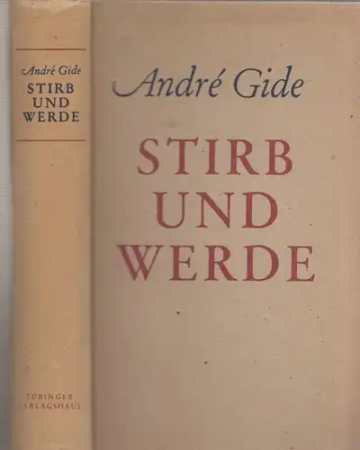 Buch: Stirb und werde, Gide, Andre. 194, Deutsche Verlags-Anstalt
