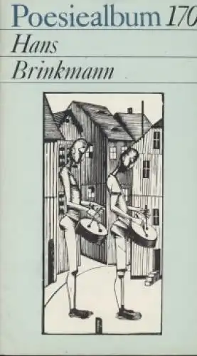 Buch: Poesiealbum 170, Brinkmann, Hans. Poesiealbum, 1981, Verlag Neues Leben