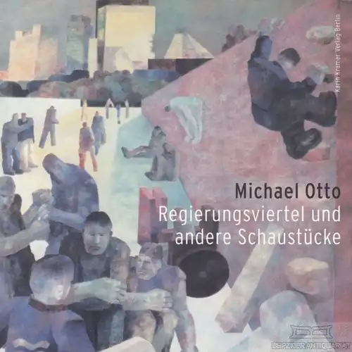Buch: Regierungsviertel und andere Schaustücke, Otto, Michael. 2007