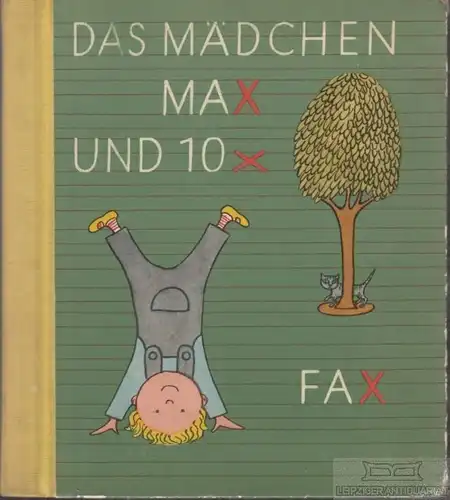 Buch: Das Mädchen Max und 10 x Fax, Shaw, Elizabeth / Mika, Viktor. 1959