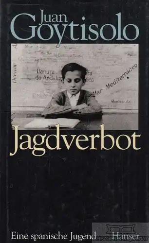 Buch: Jagdverbot, Goytisolo, Juan. 1985, Carl Hanser Verlag, gebraucht, gut