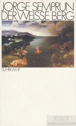 Buch: Der weiße Berg, Semprun, Jorge. 1987, Suhrkamp Verlag, gebraucht, gut