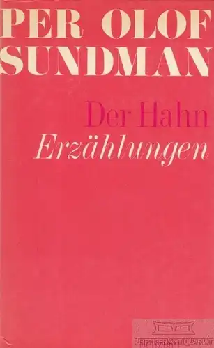 Buch: Der Hahn und andere Erzählungen, Sundma, Per Olof. 1973, Benziger Verlag