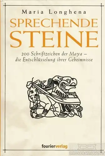 Buch: Sprechende Steine, Longhena, Maria. 2003, Fourier Verlag, gebraucht, gut