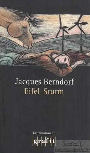 Buch: Eifel-Sturm, Berndorf, Jacques. Grafit, 1999, Grafit Verlag, Kriminalroman