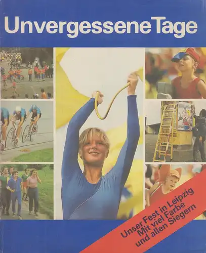 Buch: Unvergessene Tage, Fiedler, Klaus M., 1983, Sportverlag Berlin