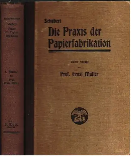 Buch: Die Praxis der Papierfabrikation mit besonderer... Schubert