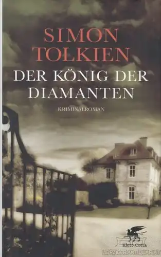 Buch: Der König der Diamanten, Tolkien, Simon. 2012, Klett Cotta Verlag