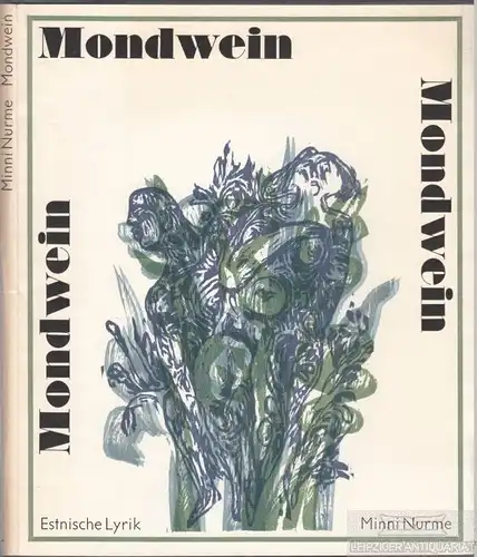 Buch: Mondwein - Lyrische Gedichte, Nurme, Minni. 1976, gebraucht, gut