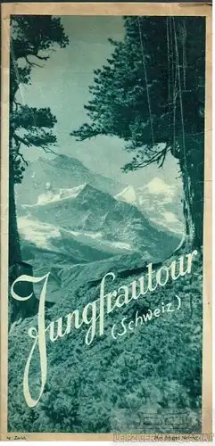 Buch: Jungfrautour (Schweiz), Tiefdruck: Ringier & Co., Zofingen, gebraucht, gut