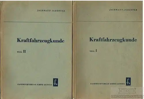 Buch: Kraftfahrzeugkunde - Teil 1 und 2, Jachmann, Hans / Schröter, Holm