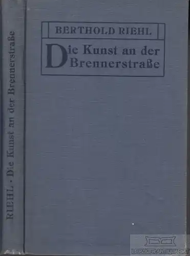 Buch: Die Kunst an der Brennerstraße, Riehl, Berthold. 1908