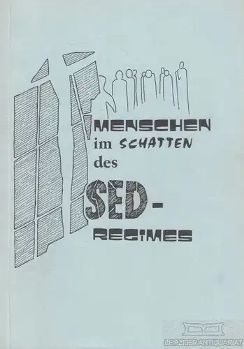 Buch: Im Schatten des SED-Regimes, Mampel, Siegfried. 1995, Edition Scrittura