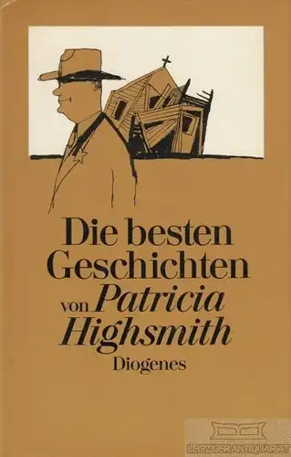 Buch: Die besten Geschichten, Highsmith, Patricia. 1984, Diogenes Verlag