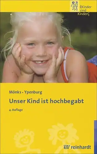 Buch: Unser Kind ist hochbegabt, Mönks, Franz J. (u.a.), 2005, gebraucht, gut