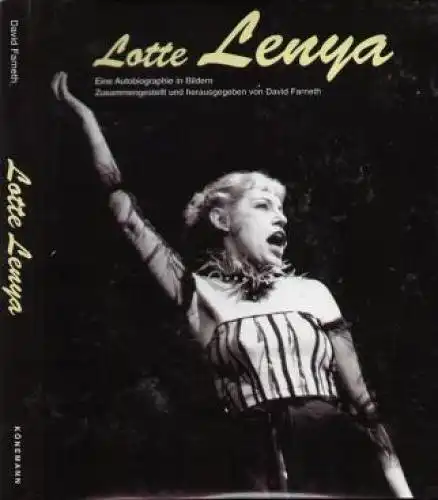 Buch: Lotte Lenya, Farneth, David. 1999, Könemann Verlag, gebraucht, gut