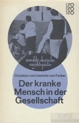 Buch: Der kranke Mensch in der Gesellschaft, Ferber, Liselotte und Christian