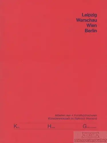 Buch: Leipzig. Warschau. Wien. Berlin. 1988, gebraucht, gut