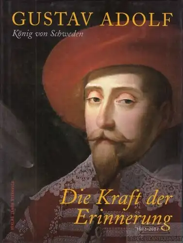 Buch: Gustav Adolf, Reichel, Maik / Schuberth, Inger. 2007, gebraucht, sehr gut