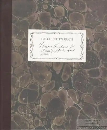 Buch: Theodor Fontane hat es aus geschrieben gans allein, Nürnberger, Helmuth