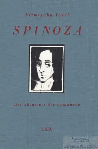 Buch: Spinoza, Yovel, Yirmiyahu. 2012, Steidl Verlag, Das Abenteuer der Immanenz