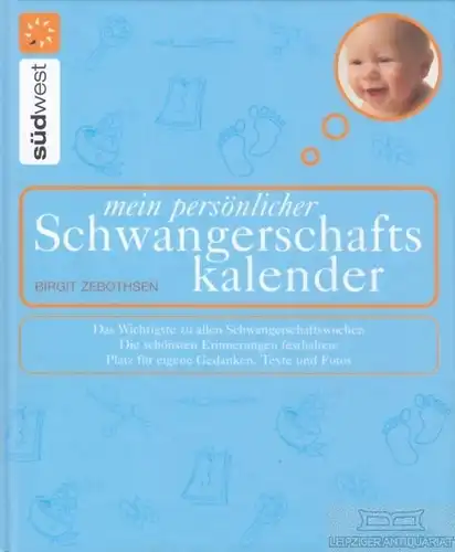 Buch: Mein persönlicher Schwangerschaftskalender, Zebothsen, Birgit. 2006