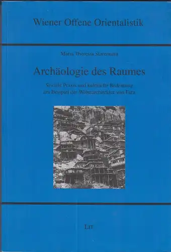 Buch: Archäologie des Raumes, Starzmann, Maria Theresia, 2007, LIT Verlag, gut