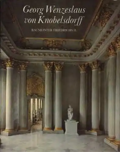 Buch: Georg Wenzeslaus von Knobelsdorff, Kadatz, Hans Joachim und Murza, G 44889