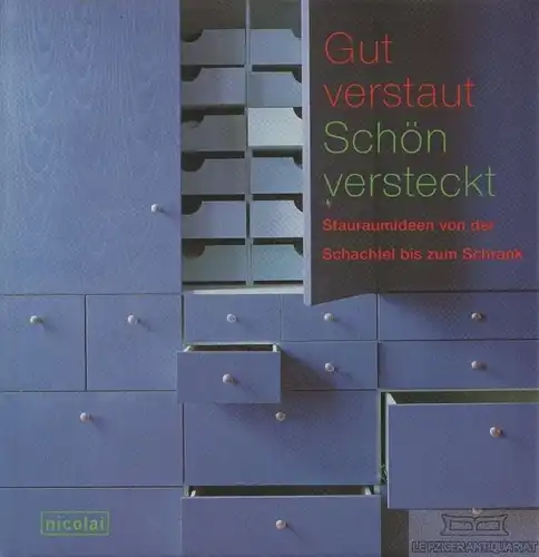 Buch: Gut verstaut, schön versteckt, Copestick, Joanna / Lloyd, Meryl. 1999