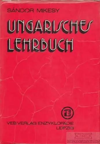 Buch: Ungarisches Lehrbuch, Mikesy, Sandor. 1978, VEB Verlag Enzyklopädie