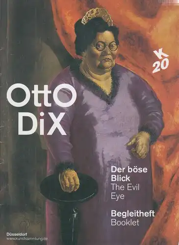 Ausstellungsheft: Otto Dix - Der böse Blick / The Evil Eye, Plank, Annika, 2017