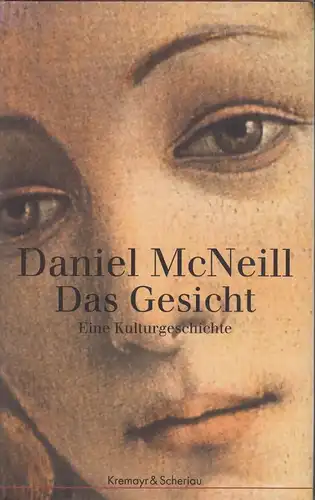 Buch: Das Gesicht, McNeill, Daniel, 2001, Kremayr & Scheriau Verlag