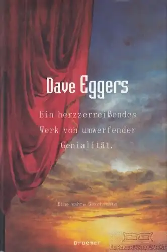 Buch: Ein herzzerreißendes Werk von umwerfender Genialität, Eggers, Dave. 2001