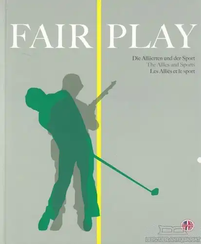 Buch: Fair Play, Vogler, Annette. 2013, Allierten Museum, gebraucht, gut