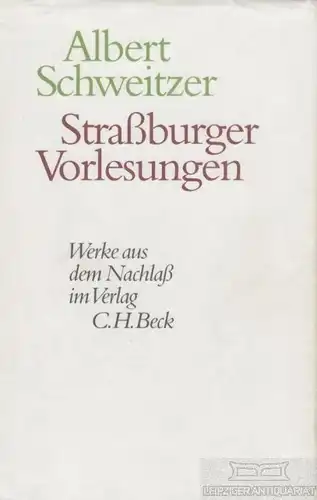 Buch: Straßburger Vorlesungen, Schweitzer, Albert. Werke aus dem Nachlaß, 1998