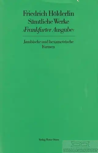 Buch: Sämtliche Werke Frankfurter Ausgabe 3, Friedrich, Hölderlin. 1977