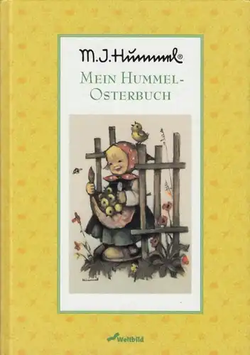 Buch: Mein Hummel-Osterbuch, Hummel, M. J. 2002, Weltbild Verlag, gebraucht, gut