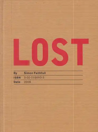 Buch: Lost, Faithfull, Simon, 2006, Whitstable Biennale, gebraucht, gut