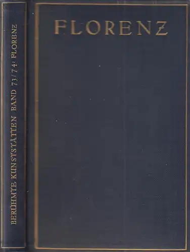 Buch: Florenz. Philippi, Adolph, 1926, E. A. Seemann Verlag, gebraucht, gut