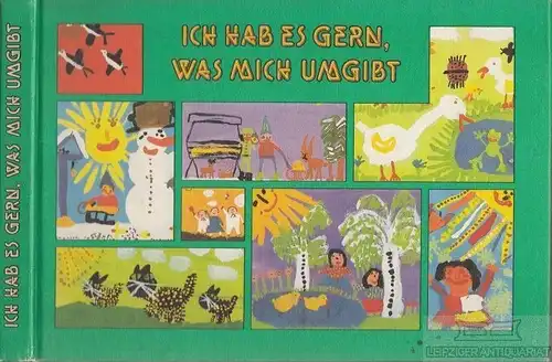 Buch: Ich hab es gern, was mich umgibt, Werner-Böhnke, Ursula. 1988