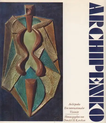 Ausstellungskatalog: Archipenko, Karshan, Donald H., 1969, gebraucht, gut